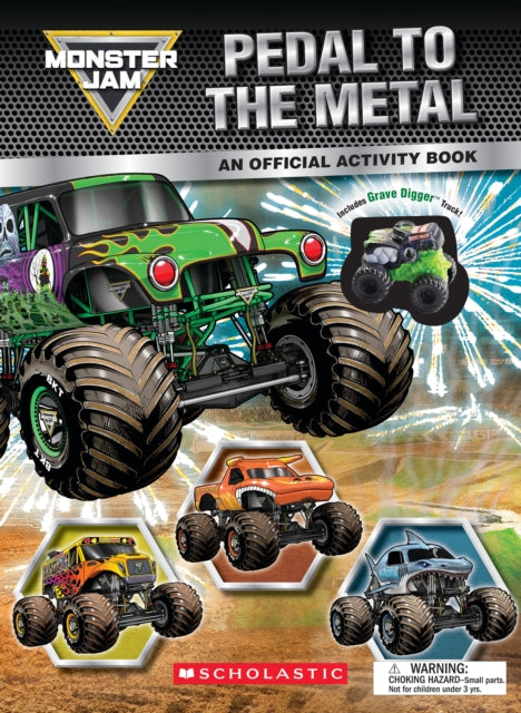 Monster Jam: Pedal to the Metal Activity Book (Includes Grave Digger truck!) cover