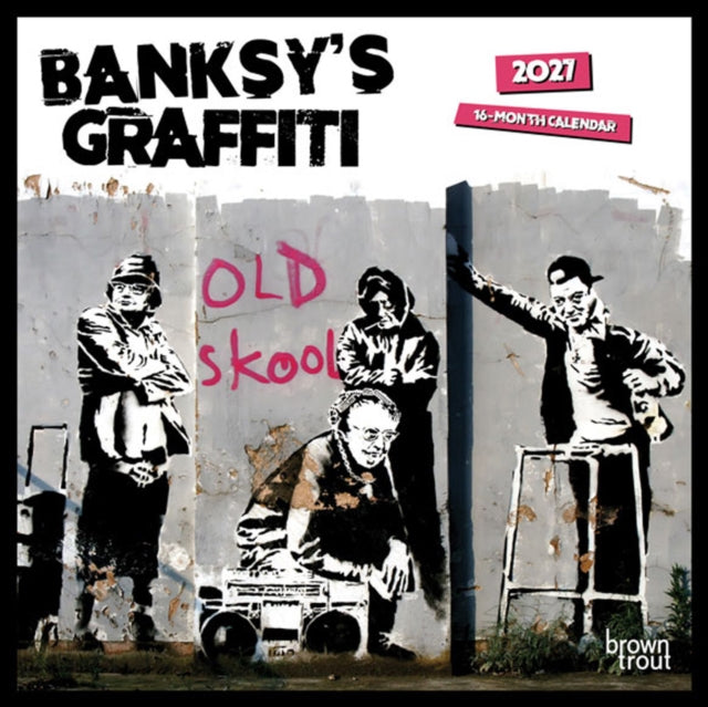 Banksy's Graffiti Official 2027 7 X 14 Inch (Hanging) Monthly Mini Wall Calendar cover