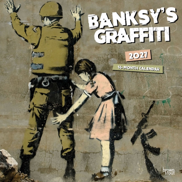 Banksy's Graffiti Official 2027 12 X 24 Inch (Hanging) Monthly Square Wall Calendar Plastic-Free cover