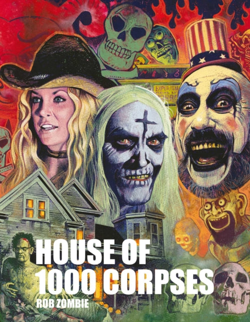 Rob Zombie''s House of 1000 Corpses cover