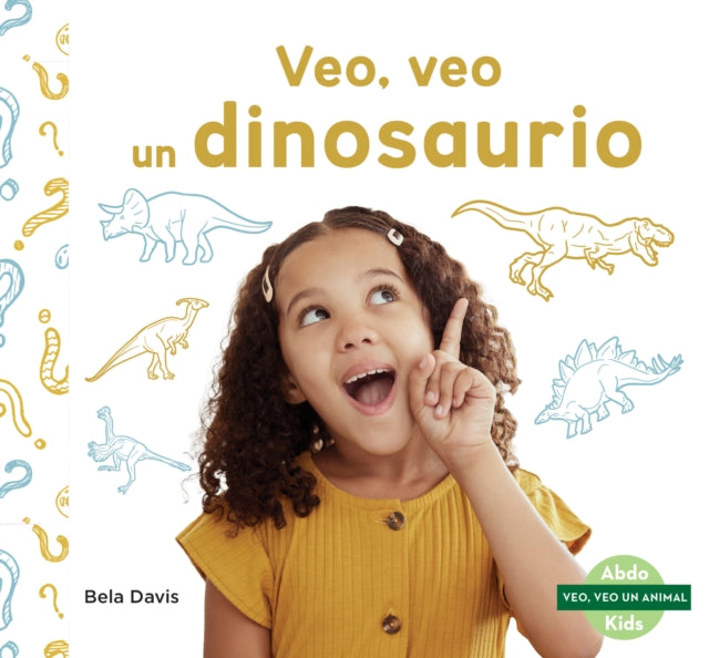 Veo, veo un dinosaurio/ I'm thinking of a dinosaur cover