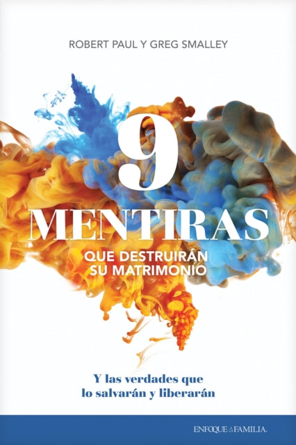 9 mentiras que destruiran su matrimonio cover