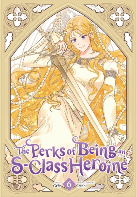 The Perks of Being an S-Class Heroine, Vol. 6 cover
