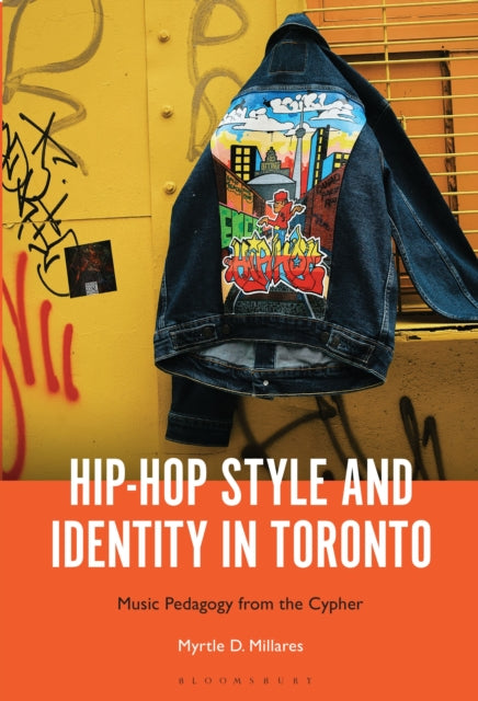 Hip-Hop Style and Identity in Toronto cover