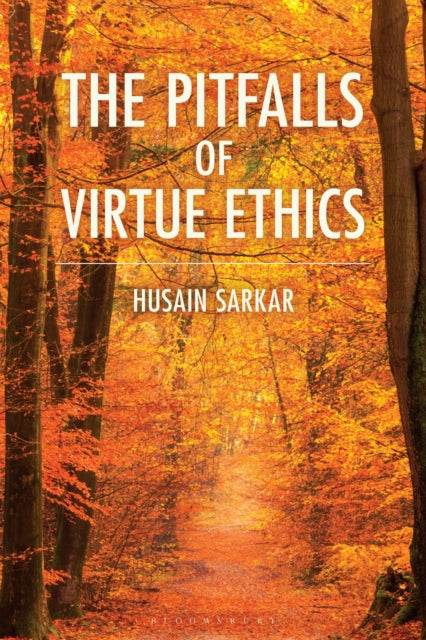 The Pitfalls of Virtue Ethics cover