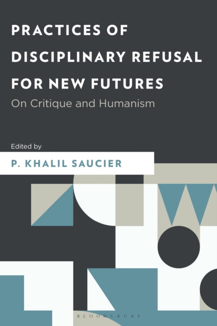 Practices of Disciplinary Refusal for New Futures cover