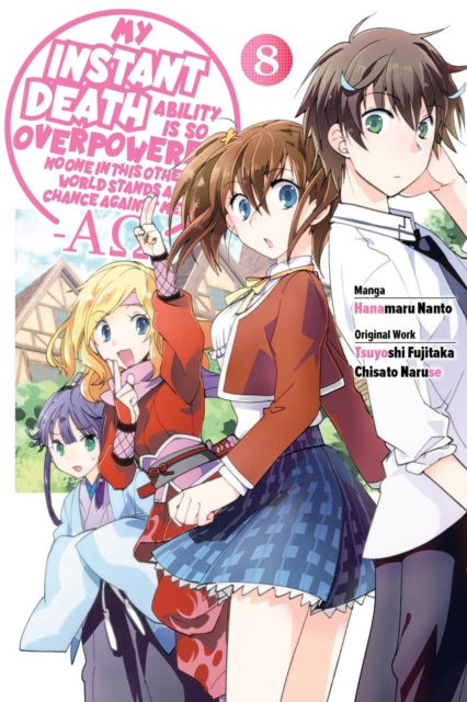 My Instant Death Ability Is So Overpowered, No One in This Other World Stands a Chance Against Me! —AO—, Vol. 8 (manga) cover