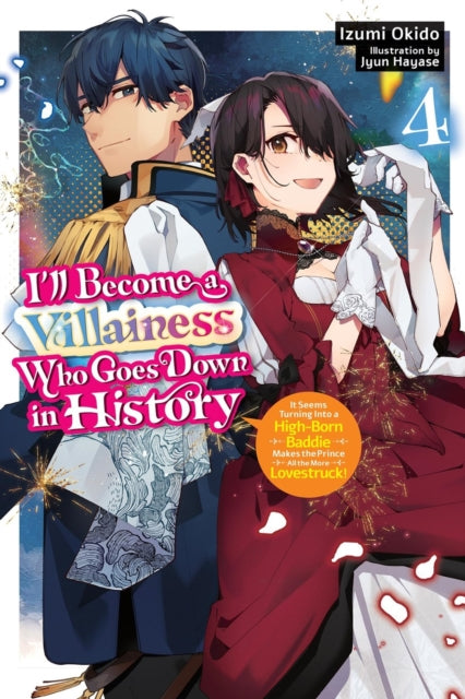 I’ll Become a Villainess Who Goes Down in History, Vol. 4 (novel) cover
