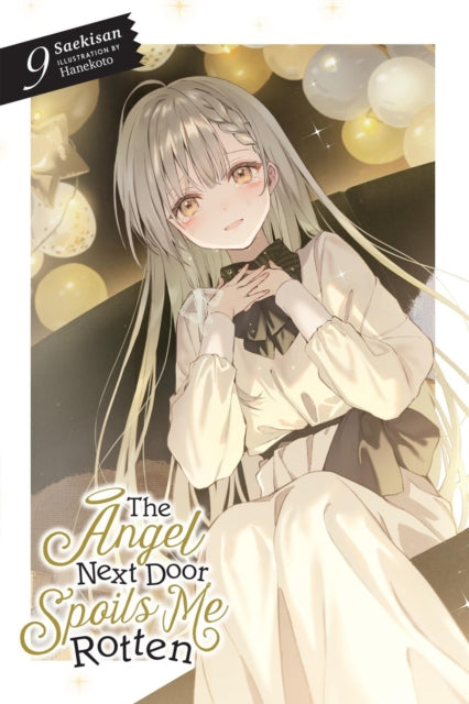 The Angel Next Door Spoils Me Rotten, Vol. 9 (light novel) cover