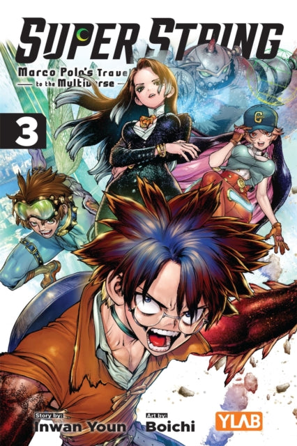 Super String: Marco Polo’s Travel to the Multiverse, Vol. 3 cover