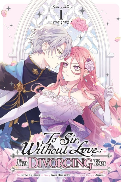To Sir, Without Love: I'm Divorcing You, Vol. 1 (manga) cover