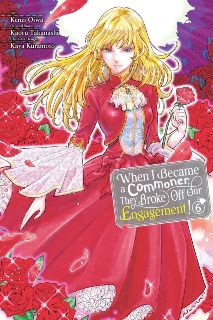 When I Became a Commoner, They Broke Off Our Engagement!, Vol. 6 cover