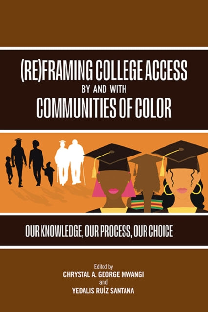 (Re)Framing College Access by and with Communities of Color cover