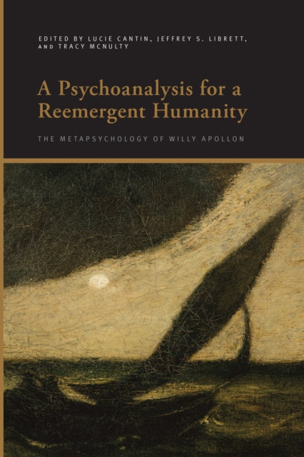 A Psychoanalysis for a Reemergent Humanity cover