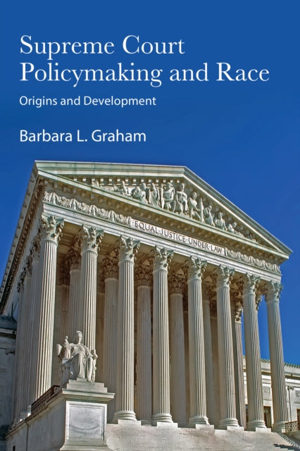 Supreme Court Policymaking and Race cover