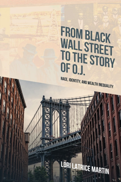 From Black Wall Street to the Story of O.J. cover