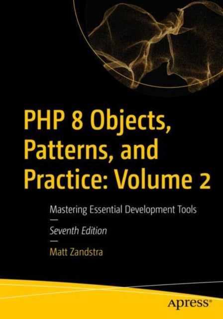 PHP 8 Objects, Patterns, and Practice: Volume 2 cover