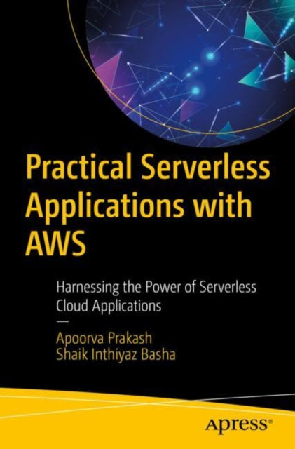 Practical Serverless Applications with AWS cover