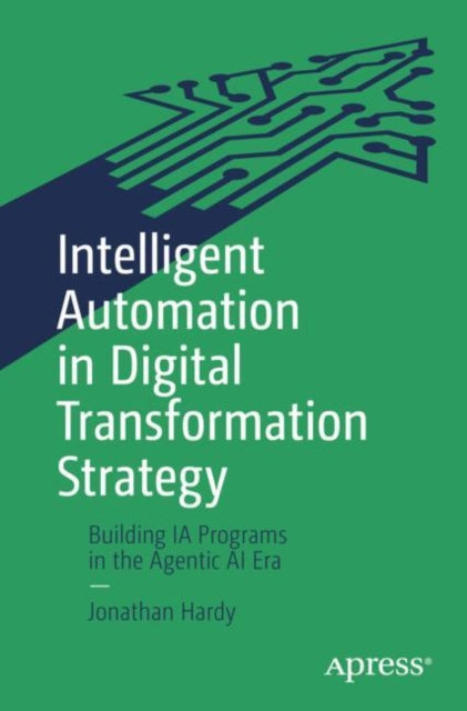 The Importance of Intelligent Automation to Any Digital Transformation Strategy cover