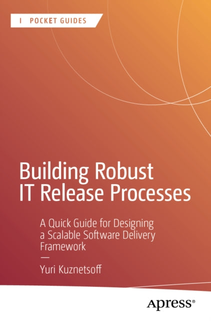 Building Robust IT Release Processes cover