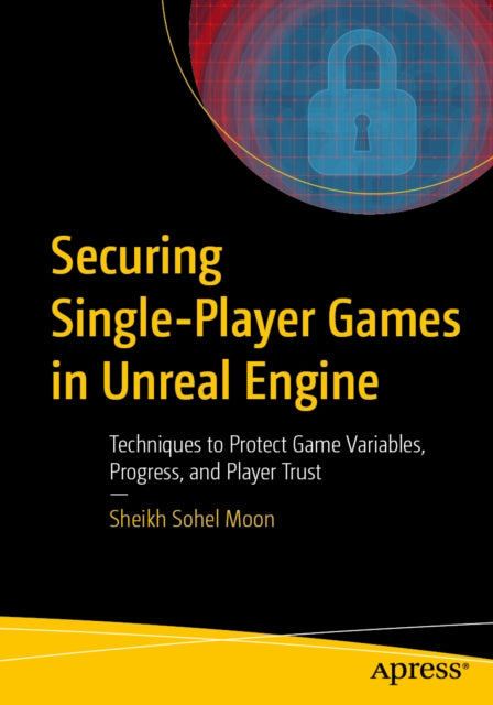 Securing Single-Player Games in Unreal Engine cover