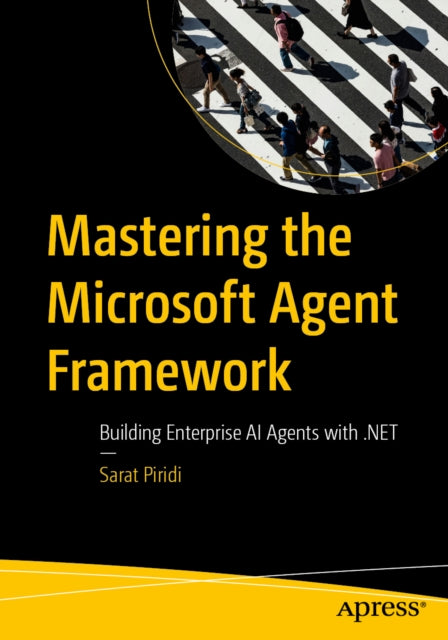 Mastering the Microsoft Agent Framework cover