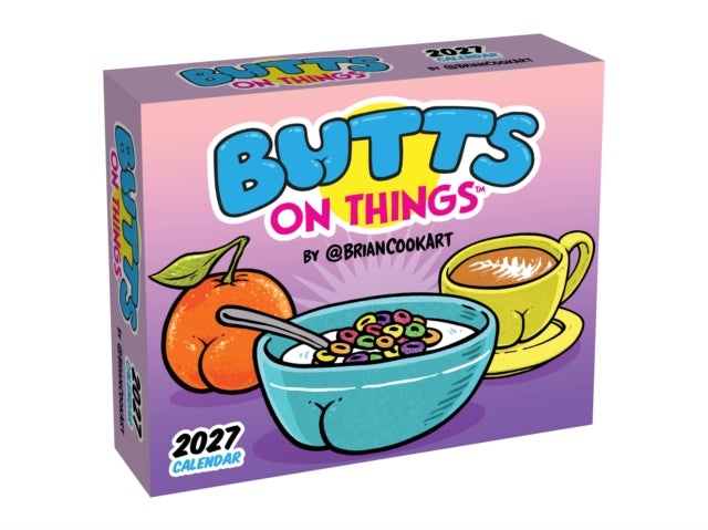Butts on Things 2027 Day-to-Day Calendar cover