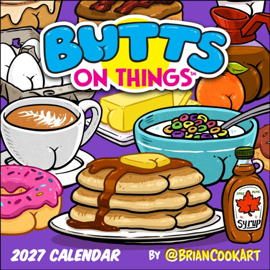 Butts on Things 2027 Wall Calendar cover