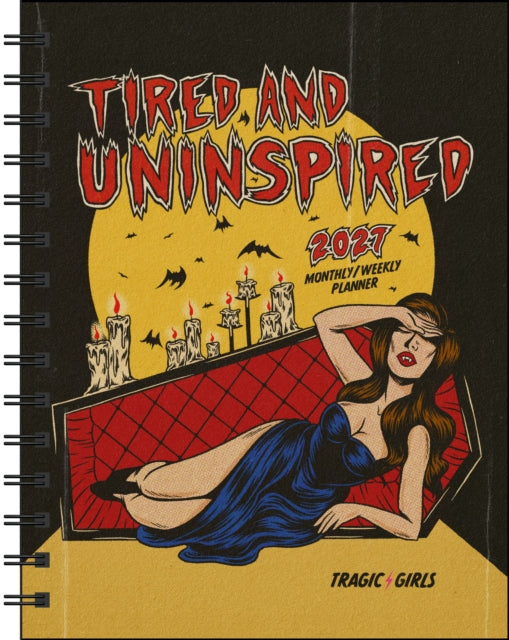Tragic Girls 2027 Monthly/Weekly Planner Calendar cover