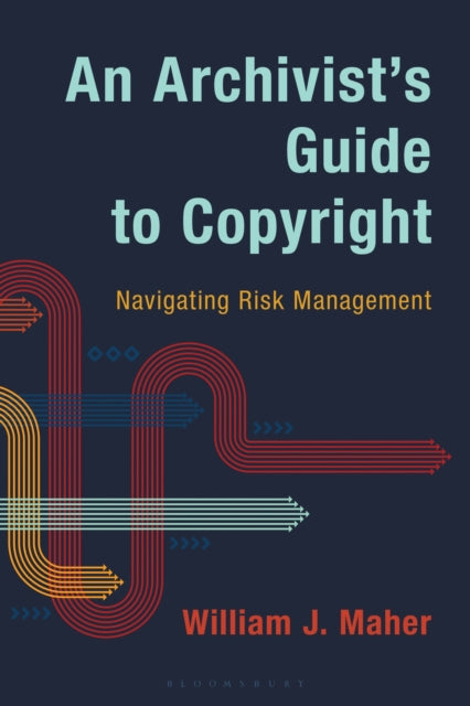 An Archivist''s Guide to Copyright cover