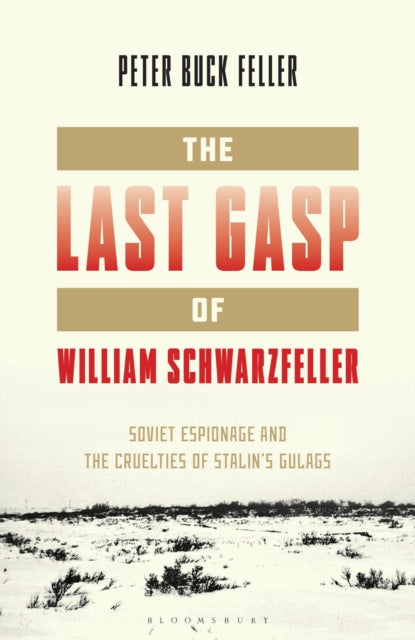 The Last Gasp of William Schwarzfeller cover