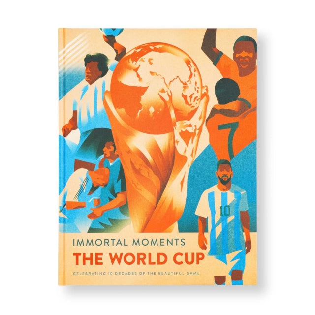 Immortal Moments: The World Cup cover