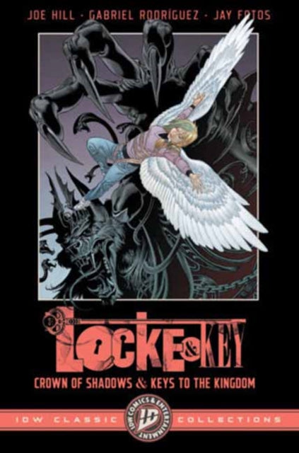 Locke & Key: IDW Classic Collections--Crown of Shadows and Keys to the Kingdom cover