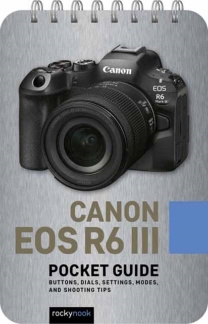 Canon EOS R6 III: Pocket Guide cover