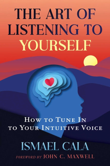 The Art of Listening to Yourself cover