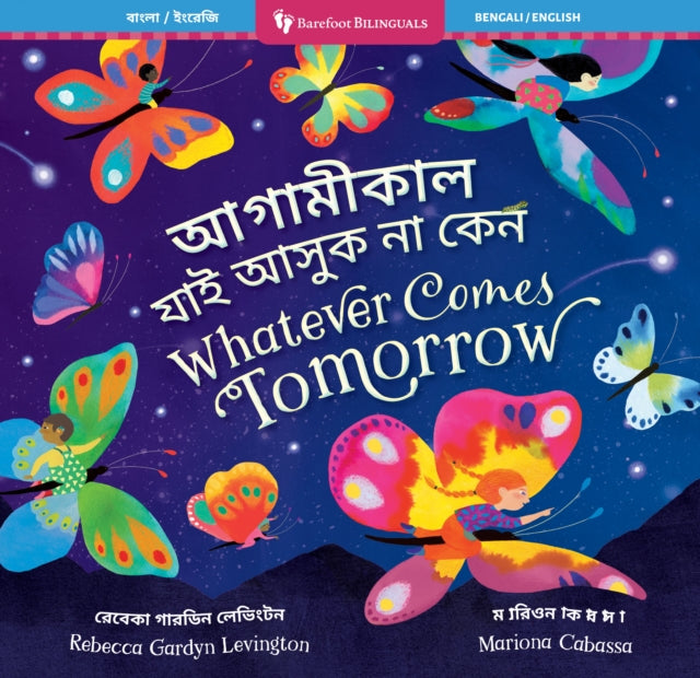 Whatever Comes Tomorrow (Bilingual Bengali & English) cover