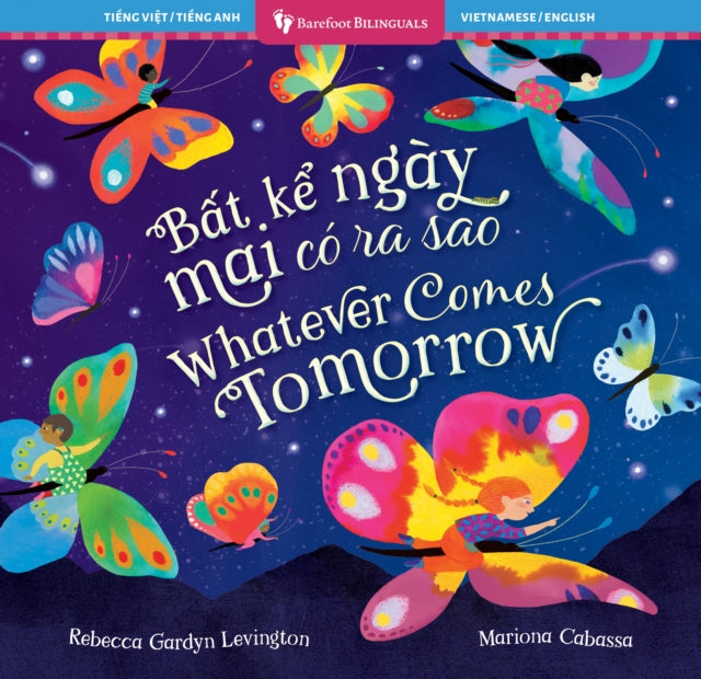 Whatever Comes Tomorrow (Bilingual Vietnamese & English) cover