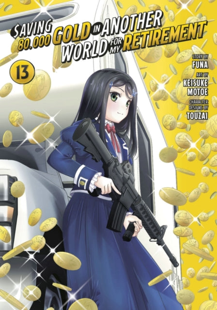 Saving 80,000 Gold in Another World for My Retirement 13 (Manga) cover