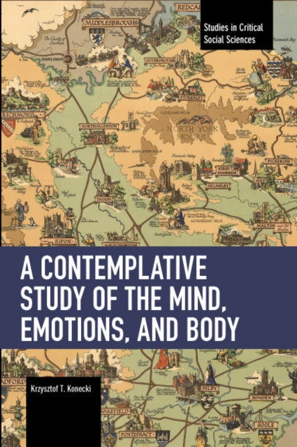 A Contemplative Study of the Mind, Emotions, and Body cover