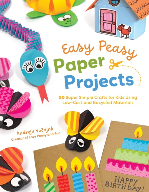 Easy Peasy Paper Projects cover