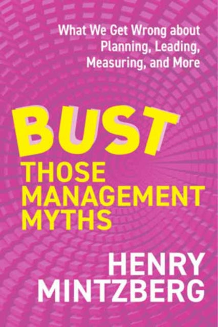 Bust Those Management Myths cover