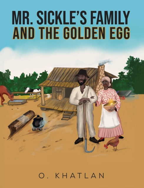 Mr. Sickle’s Family and The Golden Egg cover