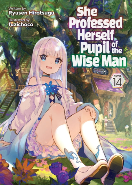 She Professed Herself Pupil of the Wise Man (Light Novel) Vol. 14 cover