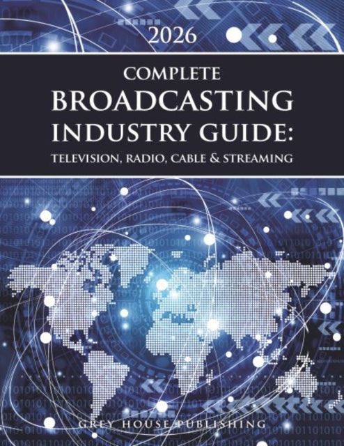 Complete Broadcasting Industry Guide cover
