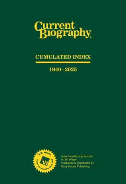 Current Biography Cumulated Index, 1940-2025 cover