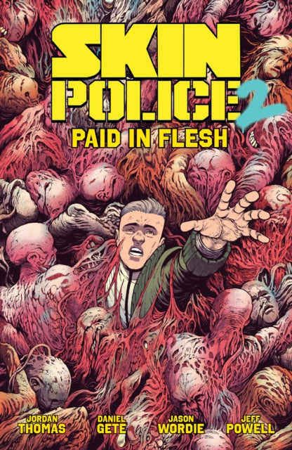Skin Police Vol. 2: Paid in Flesh cover