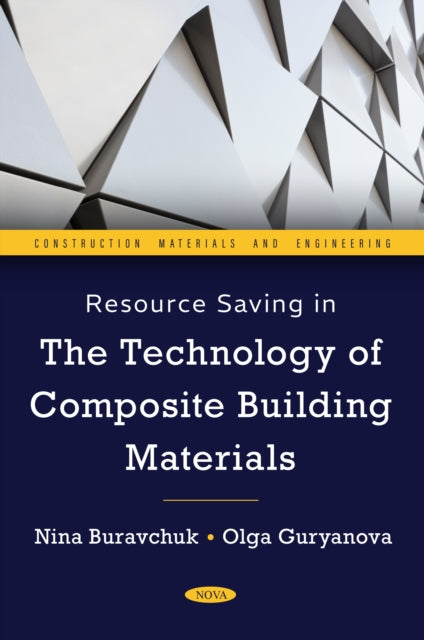 Resource Saving in the Technology of Composite Building Materials cover