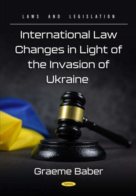 International Law Changes in Light of the Invasion of Ukraine cover