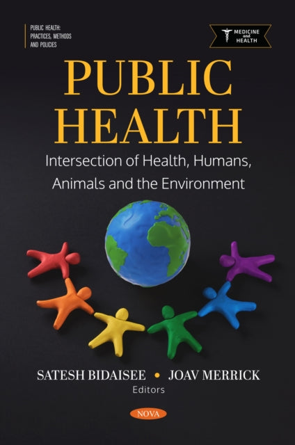 Public Health: Intersection of Health, Humans, Animals and the Environment cover