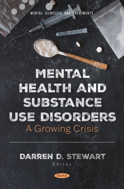 Mental Health and Substance Use Disorders: A Growing Crisis cover